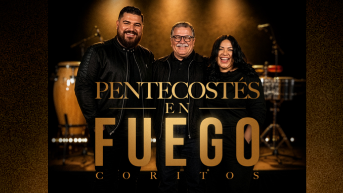 La Familia Maldonado - Pentecostés en Fuego (Coritos)